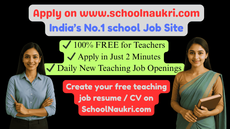 SchoolNaukri teaching jobs platform for teachers and school librarians in India with free job applications and resume creation